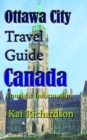Ottawa City Travel Guide, Canada: Touristic Information - eBook