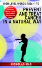 High Level Words (1826 +) to Prevent and Treat Cancer in a Natural Way - eBook