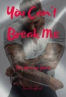 You Can't Break Me: Book 1 of the Revenge Series - eBook