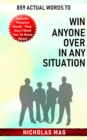 859 Actual Words to Win Anyone Over in Any Situation - eBook