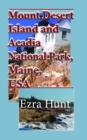 Mount Desert Island and Acadia National Park, Maine, USA: Travel and Tourism, Vacation Guide - eBook