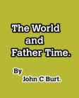 The World and Father Time. - Book