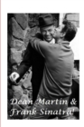 Dean Martin and Frank Sinatra! - Book