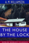 The House by the Lock (Esprios Classics) - Book
