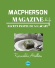 Macpherson Magazine Chef's - Receta Pastel de aguacate - Book