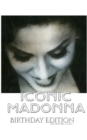 Madonna Birthday Edition Drawing Journal : Iconic Madonna Birthday Edition Drawing Journal - Book