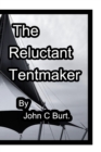 The Reluctant Tentmaker. - Book