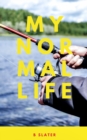 My normal life - Book