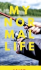 My normal life - Book