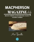 Macpherson Magazine Chef's - Receta Tortillas de maiz para tacos y nachos caseros - Book