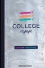 College Highlight : A Journal for College Planning - Book