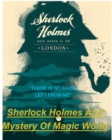 SHERLOCK HOLMES AND MYSTERY Of MAGIC WORLD - Book