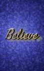 Believe Creative Journal : Believe Creative Journal - Book
