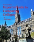The Unauthorized Expert's Guide to Comparing Colleges - Book