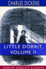 Little Dorrit, Volume II (Esprios Classics) - Book