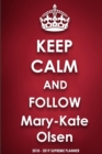 Keep Calm and Follow Mary-Kate Olsen - Book