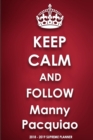 Keep Calm and Follow Manny Pacquiao - Book