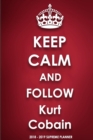 Keep Calm and Follow Kurt Cobain - Book