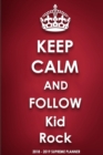 Keep Calm and Follow Kid Rock - Book