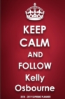 Keep Calm and Follow Kelly Osbourne - Book