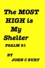 The MOST HIGH Is My Shelter. - Book