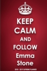 Keep Calm and Follow Emma Stone 2018-2019 Supreme Planner - Book