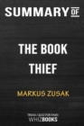Summary of the Book Thief : Trivia/Quiz for Fans - Book