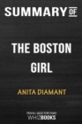 Summary of the Boston Girl : A Novel: Trivia/Quiz for Fans - Book