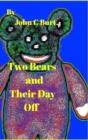 Two Bears and Their Day Off. - Book