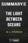 Summary of the Light Between Oceans : A Novel: Trivia/Quiz for Fans - Book