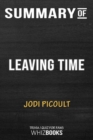 Summary of Leaving Time : A Novel: Trivia/Quiz for Fans - Book
