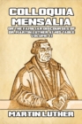 Colloquia Mensalia Vol. II : or the Familiar Discourses of Dr. Martin Luther at His Table - Book