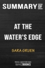 Summary of At The Water's Edge : A Novel: Trivia/Quiz for Fans - Book