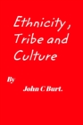 Ethnicity, Tribe and Culture. - Book