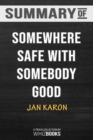 Summary of Somewhere Safe with Somebody Good (Mitford) : Trivia/Quiz for Fans - Book