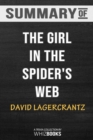 Summary of The Girl in the Spider's Web (Millennium Series) : Trivia/Quiz for Fans - Book