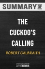 Summary of the Cuckoo's Calling (Cormoran Strike) : Trivia/Quiz for Fans - Book