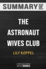 Summary of The Astronaut Wives Club : A True Story: Trivia/Quiz for Fans - Book
