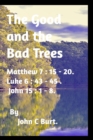 The Good and the Bad Trees. - Book
