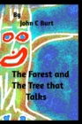 The Forest and the Tree That Talks. - Book