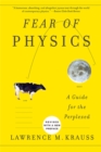Fear Of Physics : A Guide for the Perplexed - Book