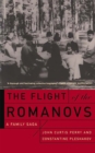 The Flight Of The Romanovs : A Family Saga - Book