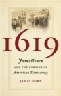 1619 : Jamestown and the Forging of American Democracy - Book