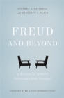 Freud and Beyond : A History of Modern Psychoanalytic Thought - Book