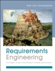 Requirements Engineering : From System Goals to UML Models to Software Specifications - Book