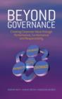 Beyond Governance : Creating Corporate Value through Performance, Conformance and Responsibility - eBook
