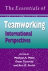 The Essentials of Teamworking : International Perspectives - Book