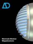 Manmade Modular Megastructures - Book