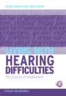 Living with Hearing Difficulties : The process of enablement - Book