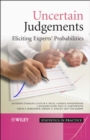 Uncertain Judgements : Eliciting Experts' Probabilities - Book